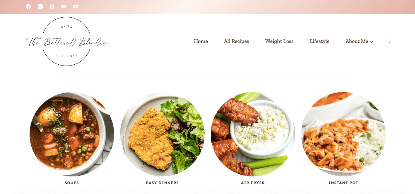 The Bettered Blondie is a fabulous example of a blogger who turned her hobby of healthy cooking into a successful blog with advertising revenue and affiliate income. Screenshot of The Bettered Blondie, a website showcasing healthy soups, easy dinners, and recipes for the Air Fryer and Instant Pot.