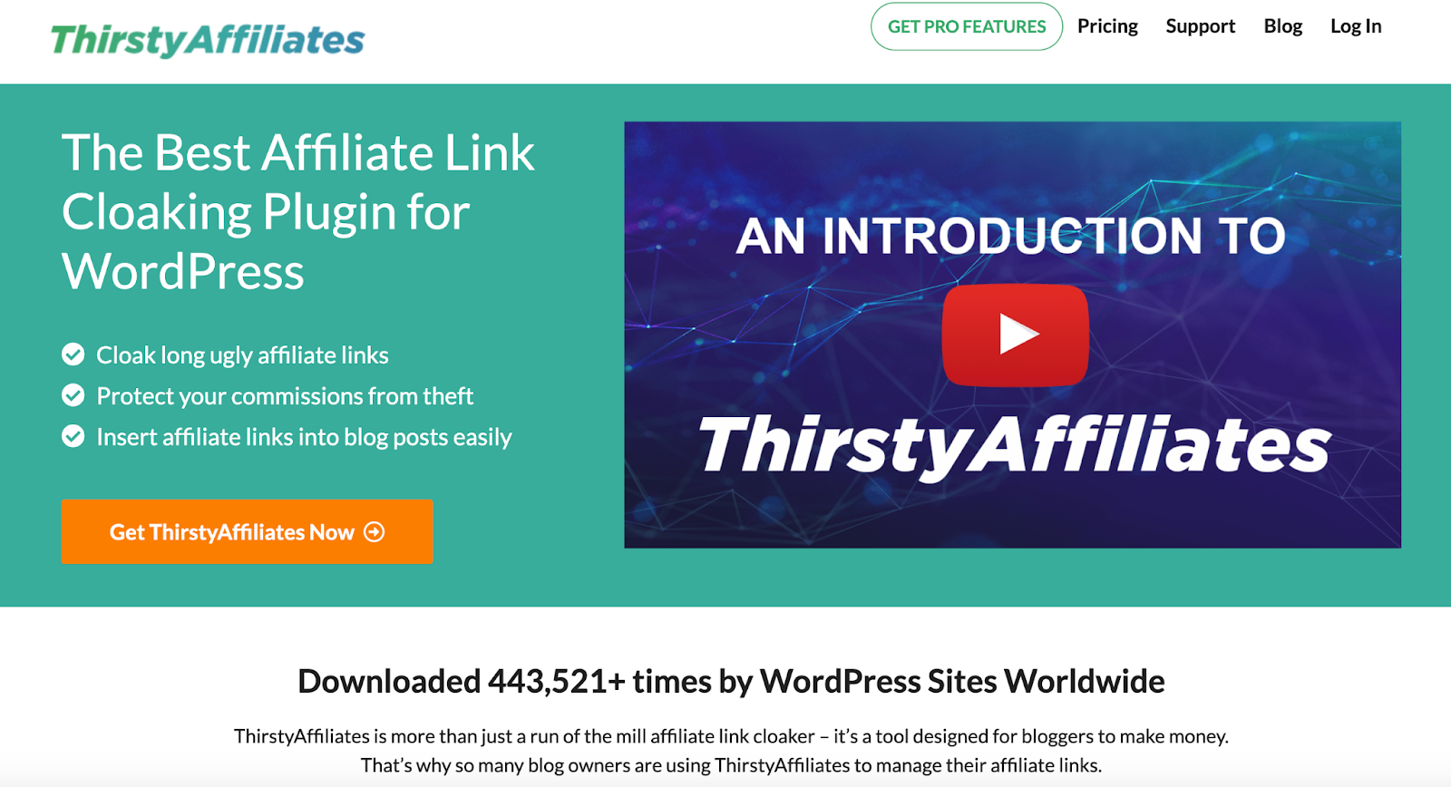 Thirsty Affiliates homepage A screenshot of the Thirsty Affiliates homepage featuring a video introduction and list of product benefits